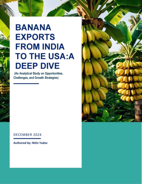 Banana Exports from India to the USA: A Deep Dive