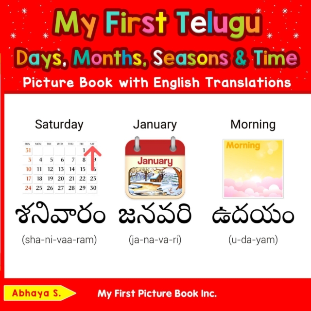 My First Telugu Days, Months, Seasons & Time Picture Book with English Translations