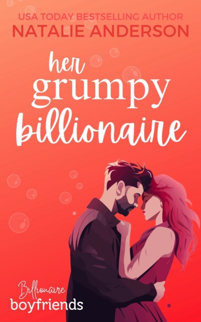 Her Grumpy Billionaire