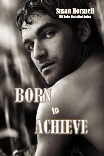 Born to Achieve