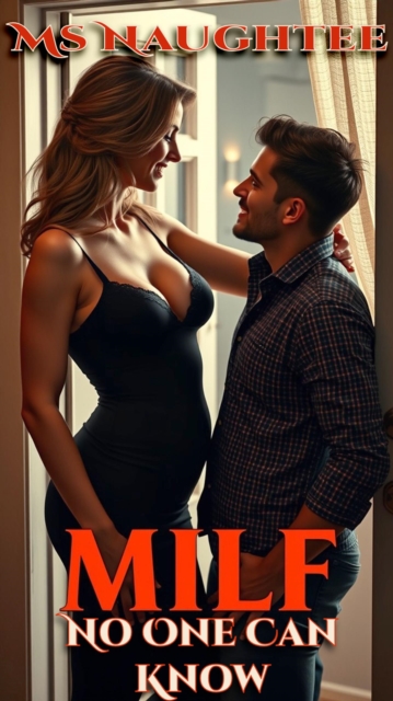 MILF: No One Can Know