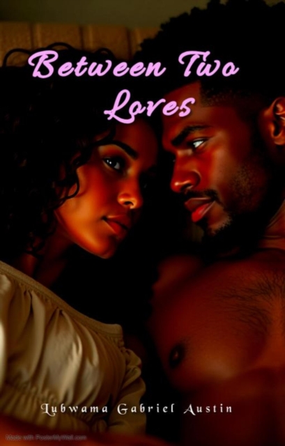 Between Two Loves