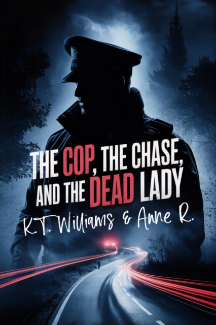 Cop, the Chase, and the Dead Lady