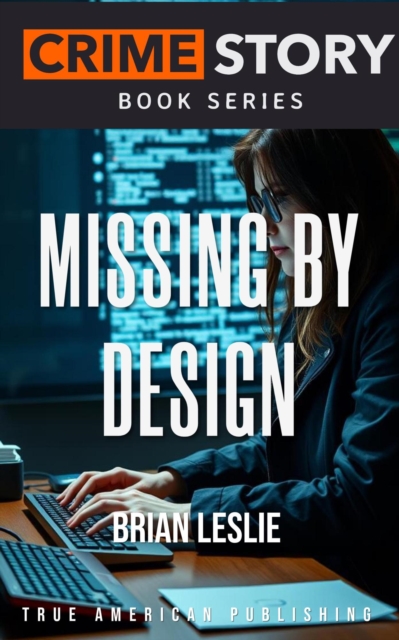 Missing By Design