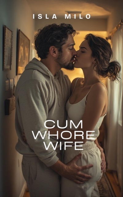 Cum Whore Wife