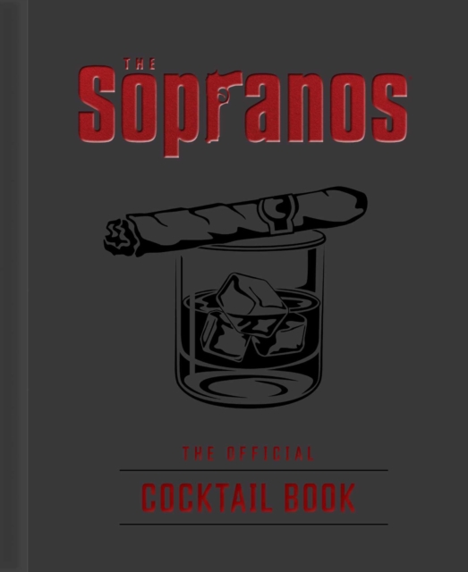 Sopranos: The Official Cocktail Book