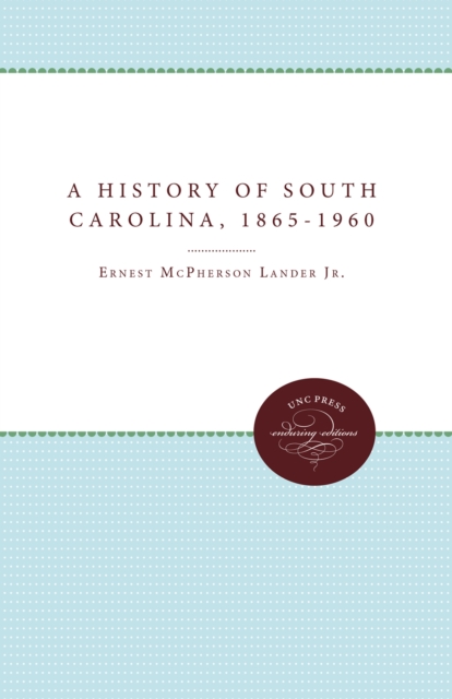 History of South Carolina, 1865-1960