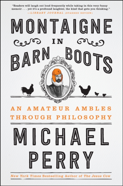Montaigne in Barn Boots