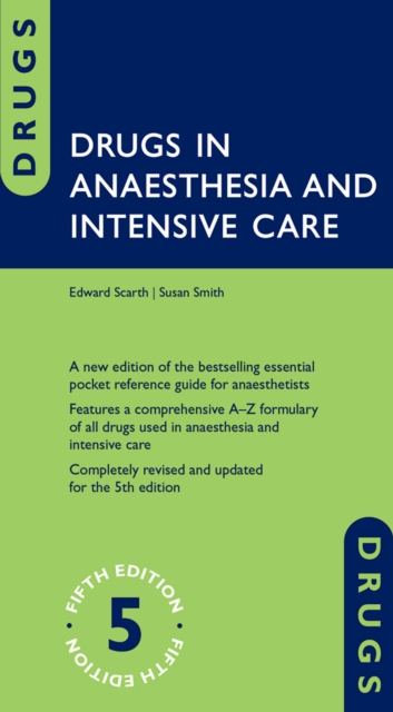 Drugs in Anaesthesia and Intensive Care