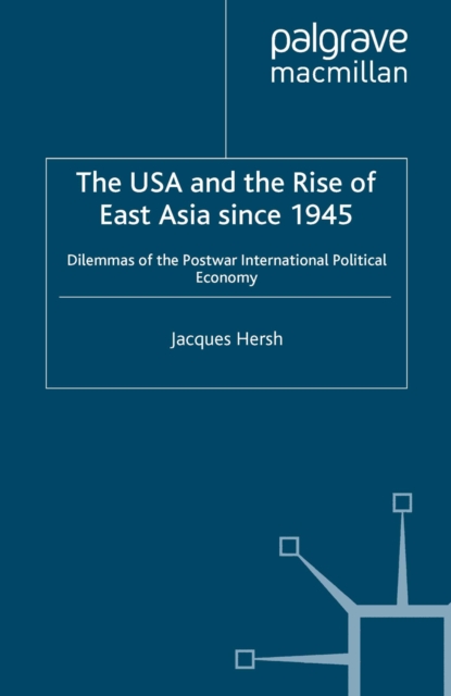 USA and the Rise of East Asia since 1945
