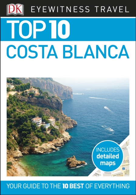 DK Eyewitness Top 10 Costa Blanca