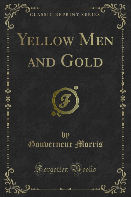 Yellow Men and Gold