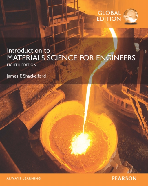 Introduction to Materials Science for Engineers, Global Edition