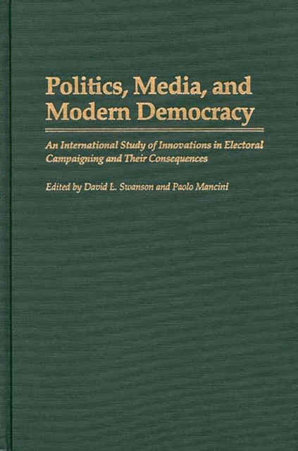 Politics, Media, and Modern Democracy