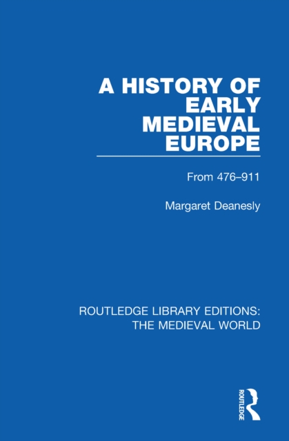 History of Early Medieval Europe