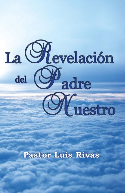 La Revelacion del Padre Nuestro