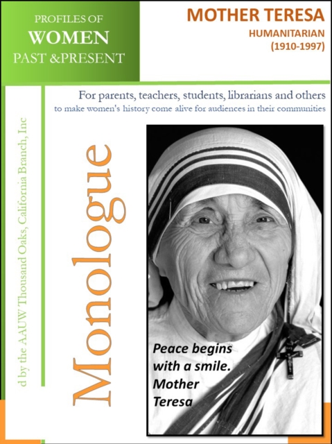Profiles of Women Past & Present - Mother Teresa, Humanitarian (1910-1997)