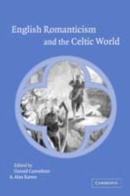 English Romanticism and the Celtic World
