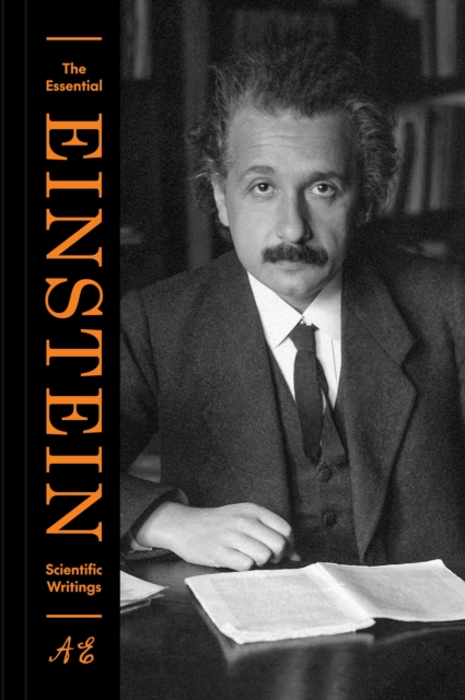 Essential Einstein: Scientific Writings