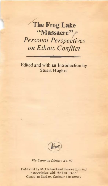 Frog Lake &quote;Massacre&quote;