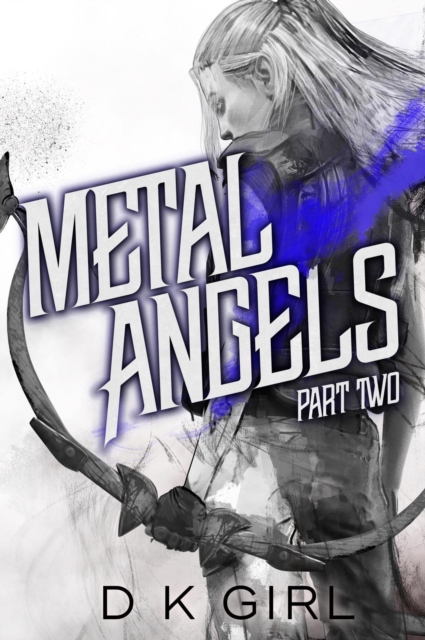 Metal Angels - Part Two