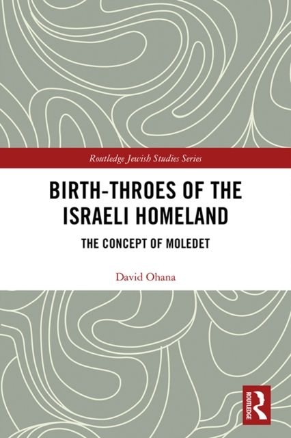 Birth-Throes of the Israeli Homeland