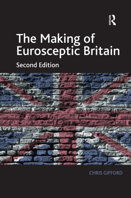 Making of Eurosceptic Britain