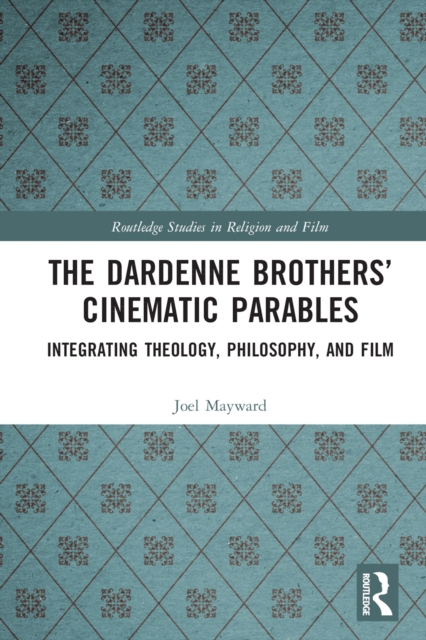 Dardenne Brothers' Cinematic Parables