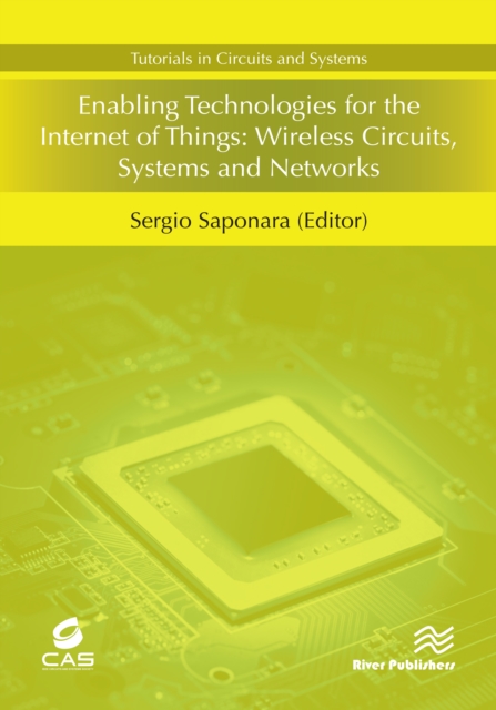 Enabling Technologies for the Internet of Things