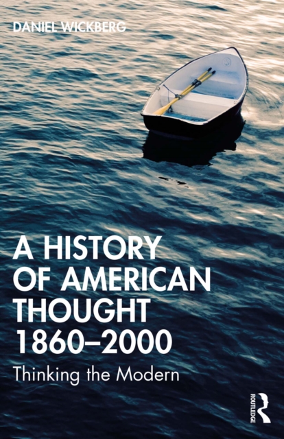 History of American Thought 1860-2000