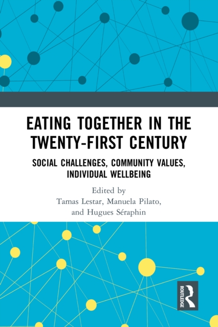 Eating Together in the Twenty-first Century