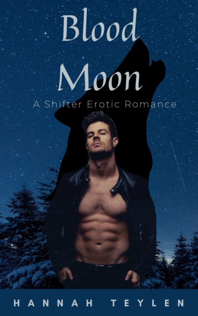 Bloodmoon: A Shifter Erotic Romance