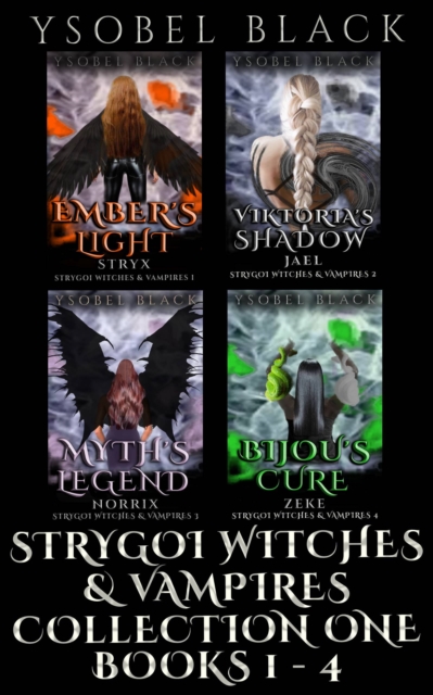 Strygoi Witches & Vampires: Collection One, Books 1 - 4