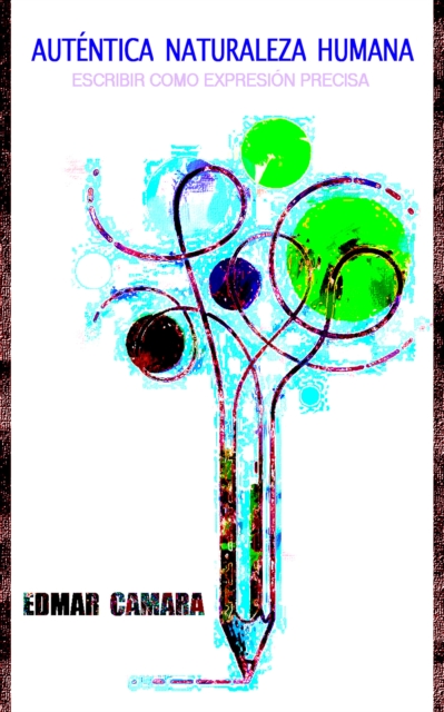 Autentica Naturaleza Humana