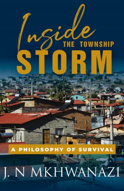 Inside the Township &quote;Storm&quote;