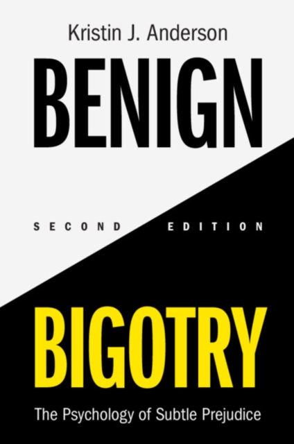 Benign Bigotry