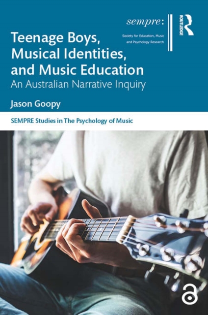 Teenage Boys, Musical Identities, and Music Education