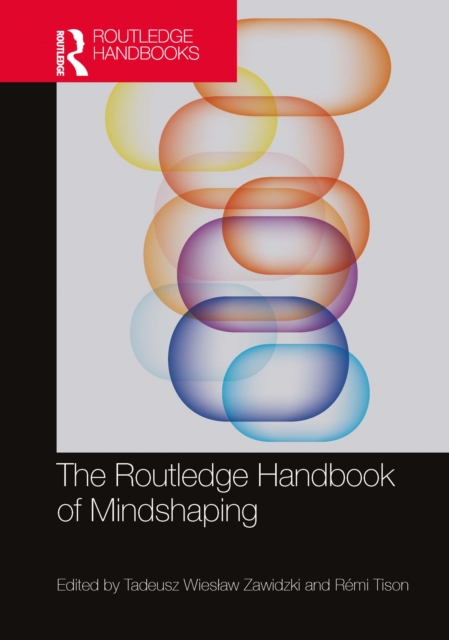 Routledge Handbook of Mindshaping