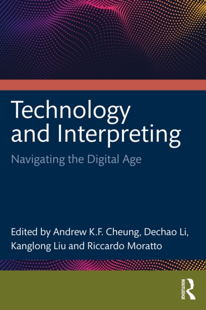 Technology and Interpreting