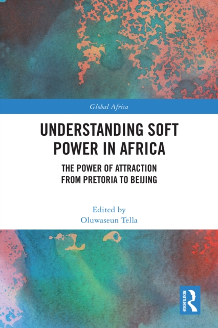 Understanding Soft Power in Africa