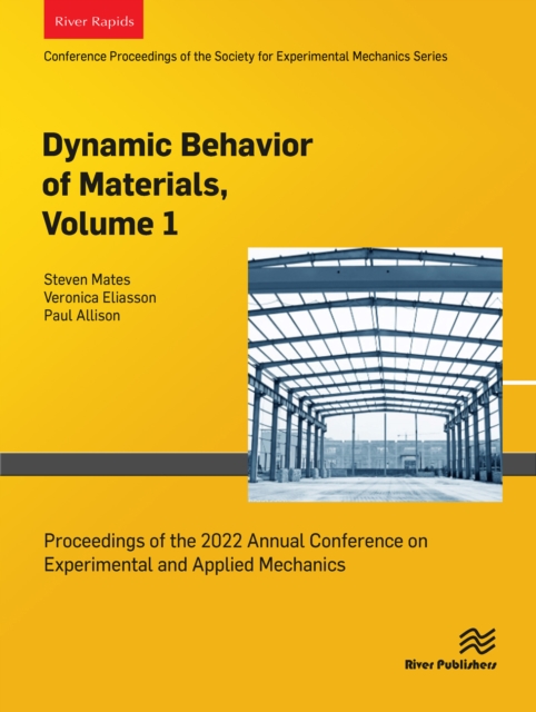 Dynamic Behavior of Materials, Volume 1