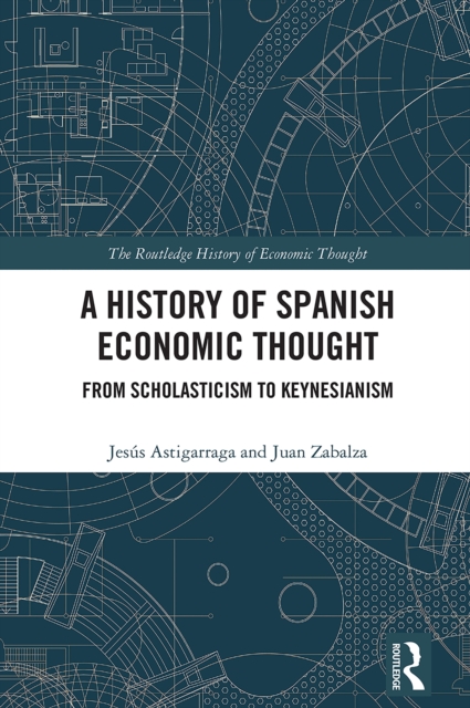 History of Spanish Economic Thought