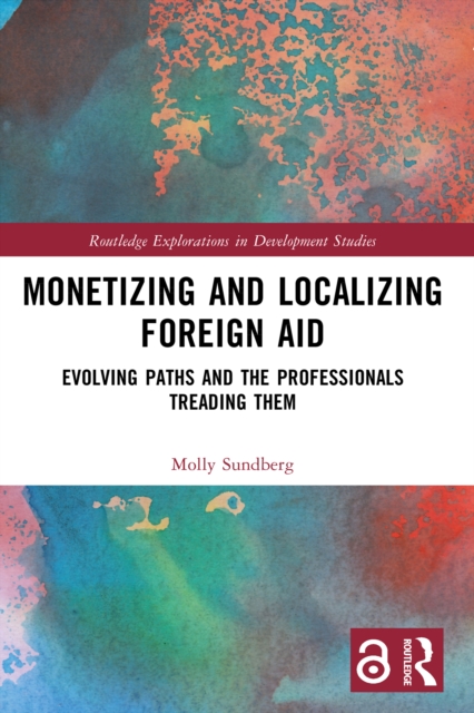Monetizing and Localizing Foreign Aid
