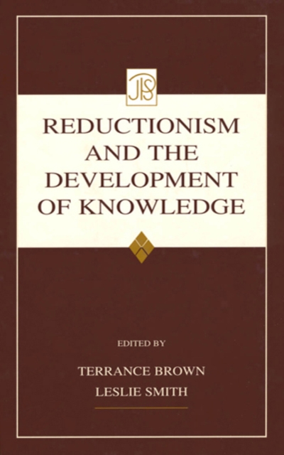 Reductionism and the Development of Knowledge