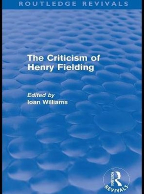 Criticism of Henry Fielding (Routledge Revivals)