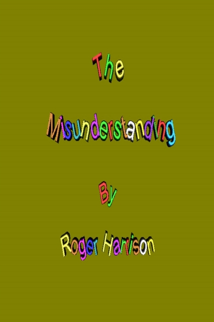 Misunderstanding