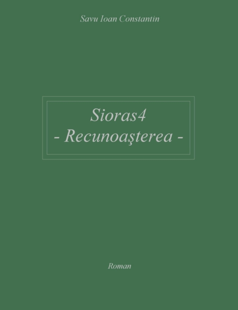 Sioras4: Recunoasterea