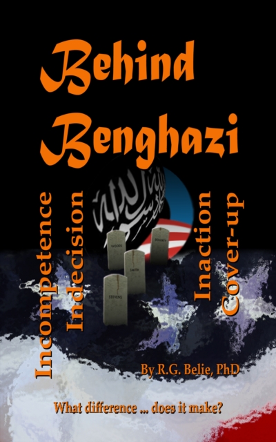 Behind Benghazi