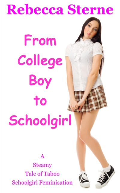 From College Boy to Schoolgirl