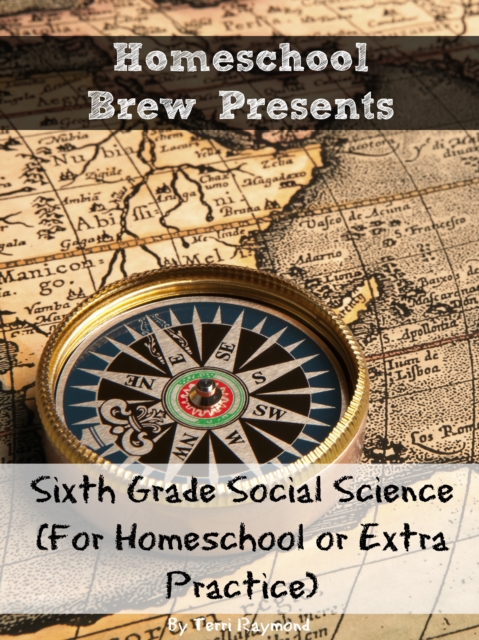 Sixth Grade Social Science (For Homeschool or Extra Practice)